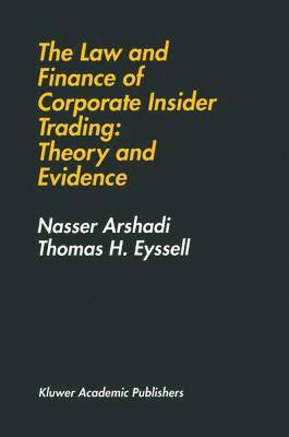 bokomslag The Law and Finance of Corporate Insider Trading: Theory and Evidence