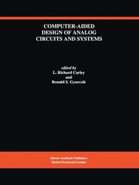 bokomslag Computer-Aided Design of Analog Circuits and Systems