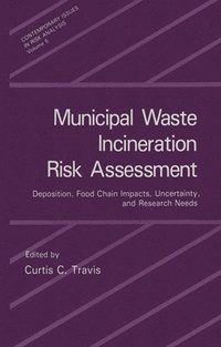 bokomslag Municipal Waste Incineration Risk Assessment