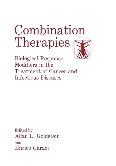 E. Garaci, Allan L. Goldstein - Combination Therapies, Häftad