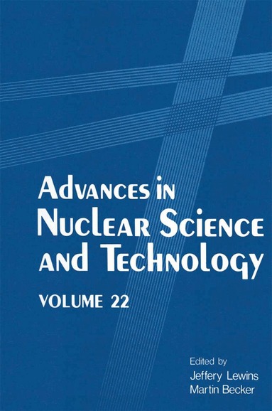 Jeffery Lewins, Martin Becker - Advances in Nuclear Science and Technology, Häftad