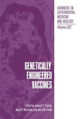 Genetically Engineered Vaccines 1