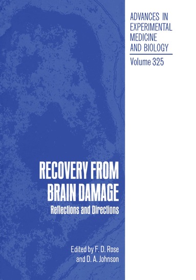 F.D. Rose, D.A. Johnson - Recovery from Brain Damage, Häftad