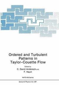 bokomslag Ordered and Turbulent Patterns in Taylor-Couette Flow