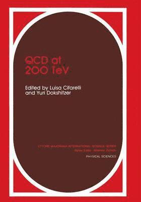 L. Cifarelli, Y. Dokshitzer - QCD at 200 TeV, Häftad