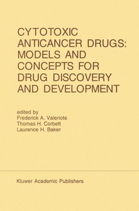 bokomslag Cytotoxic Anticancer Drugs: Models and Concepts for Drug Discovery and Development