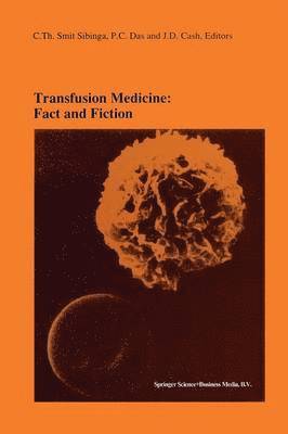 bokomslag Transfusion Medicine: Fact and Fiction