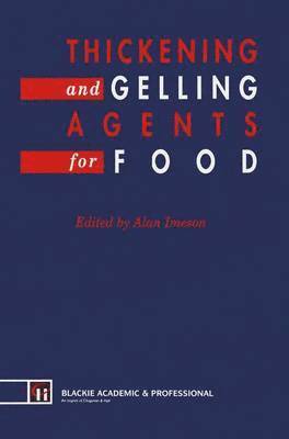 Thickening and Gelling Agents for Food