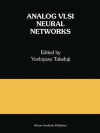bokomslag Analog VLSI Neural Networks
