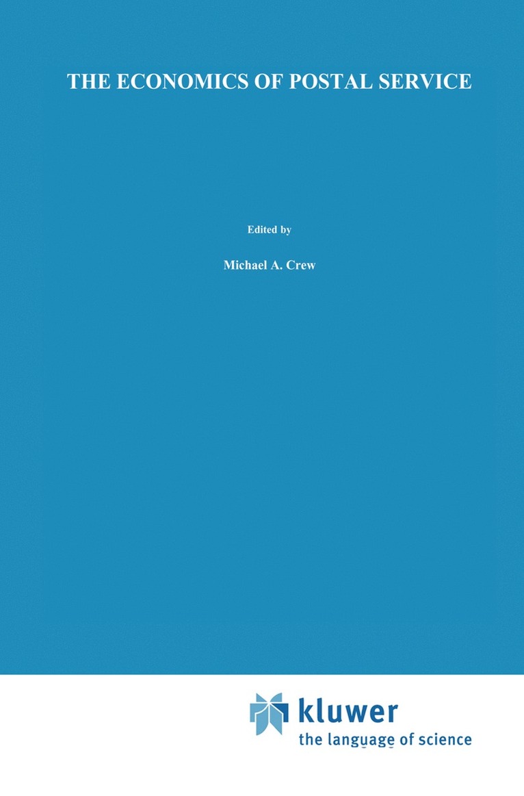 Michael A. Crew, Paul R. Kleindorfer - Economics of Postal Service, Häftad