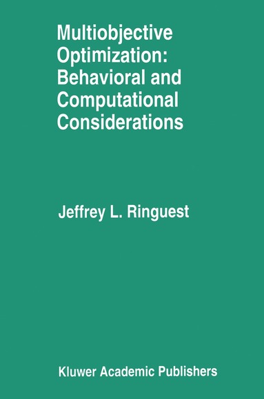 bokomslag Multiobjective Optimization: Behavioral and Computational Considerations