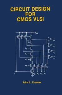 bokomslag Circuit Design for CMOS VLSI