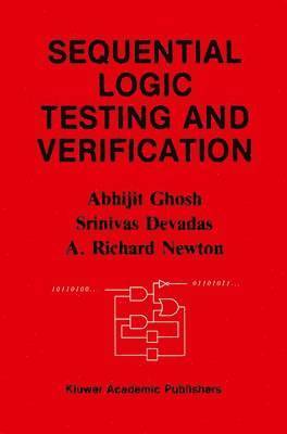 bokomslag Sequential Logic Testing and Verification