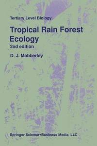 bokomslag Tropical Rain Forest Ecology