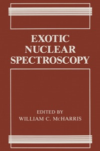 bokomslag Exotic Nuclear Spectroscopy