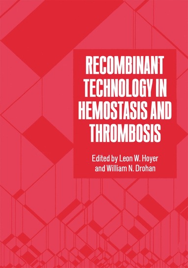 bokomslag Recombinant Technology in Hemostasis and Thrombosis