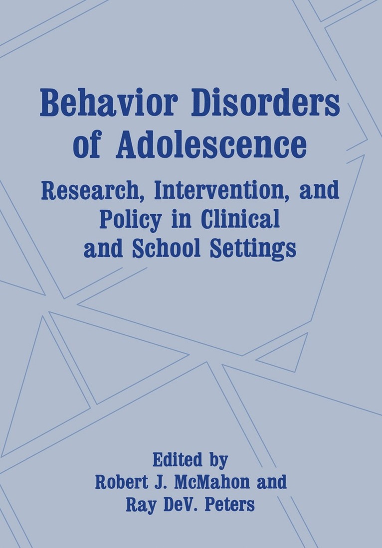 Behavior Disorders of Adolescence 1