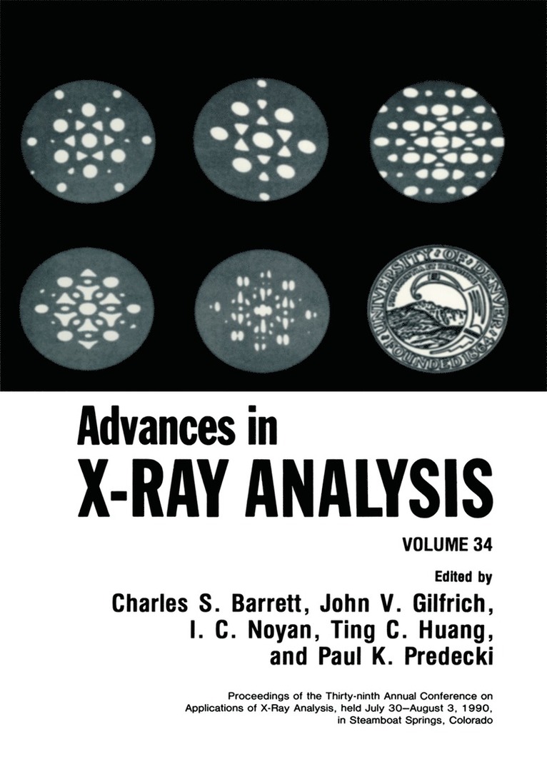 C.S. Barrett, M. Amara, Ting C. Huang, Nick Bernard, Dietrich Knorr, C. S. Barrett - Advances in X-Ray Analysis, Häftad