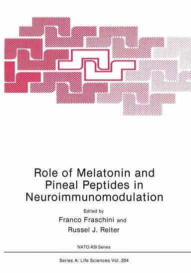 bokomslag Role of Melatonin and Pineal Peptides in Neuroimmunomodulation