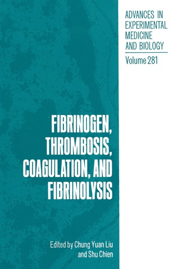 bokomslag Fibrinogen, Thrombosis, Coagulation, and Fibrinolysis