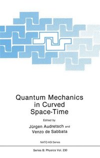 bokomslag Quantum Mechanics in Curved Space-Time