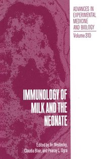 bokomslag Immunology of Milk and the Neonate