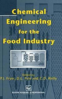 bokomslag Chemical Engineering for the Food Industry