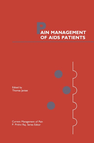 Thomas Janisse - Pain Management of AIDS Patients, Häftad