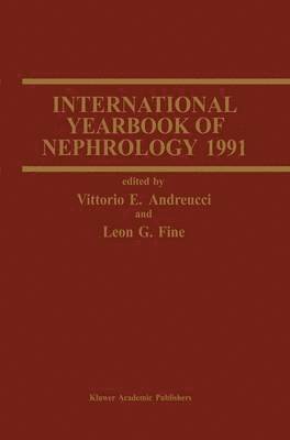V.E. Andreucci, Leon G. Fine, V. E. Andreucci - International Yearbook of Nephrology 1991, Häftad
