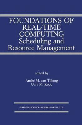 bokomslag Foundations of Real-Time Computing: Scheduling and Resource Management