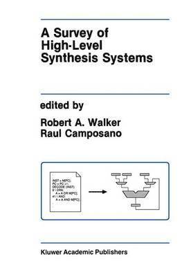 A Survey of High-Level Synthesis Systems 1