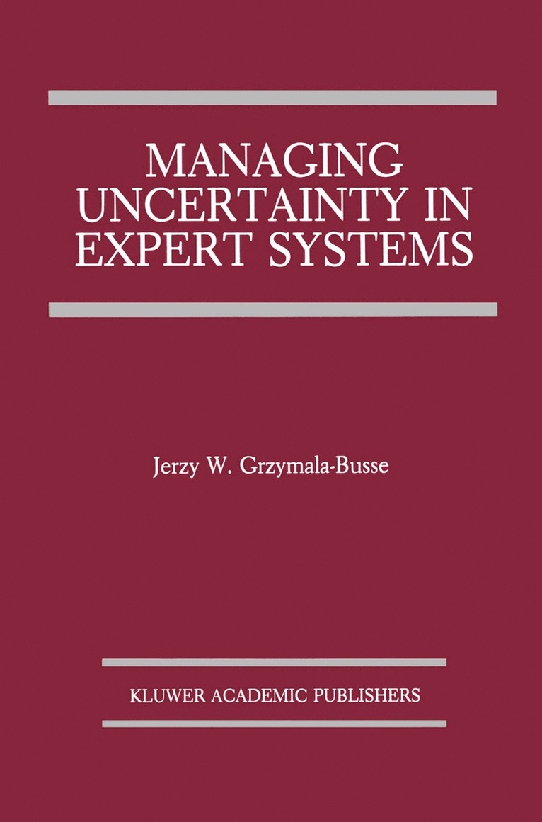 Jerzy W. Grzymala-Busse - Managing Uncertainty in Expert Systems, Häftad