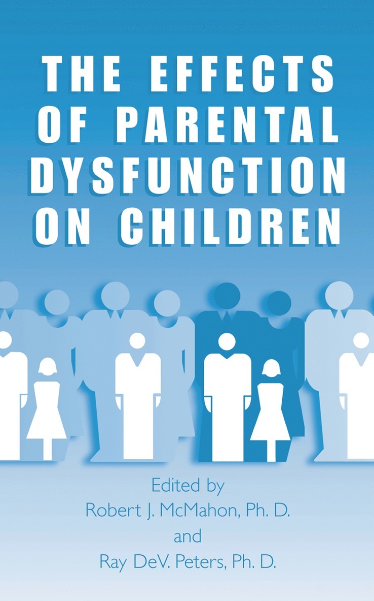 Effects of Parental Dysfunction on Children