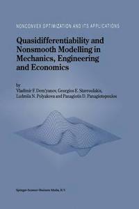 bokomslag Quasidifferentiability and Nonsmooth Modelling in Mechanics, Engineering and Economics