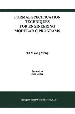 bokomslag Formal Specification Techniques for Engineering Modular C Programs