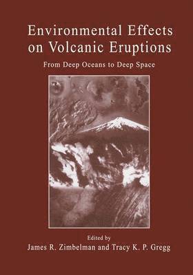 Environmental Effects on Volcanic Eruptions 1