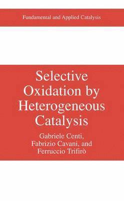 Selective Oxidation by Heterogeneous Catalysis 1