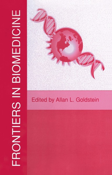 Allan L. Goldstein, Allan L. Goldstein - Frontiers in Biomedicine, Häftad