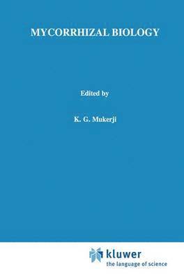 K.G. Mukerji, B.P. Chamola, Jagjit Singh, K. G. Mukerji, B. P. Chamola - Mycorrhizal Biology, Häftad