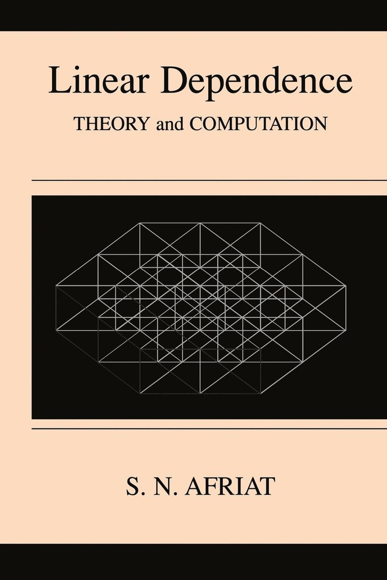Sydney N. Afriat - Linear Dependence, Häftad