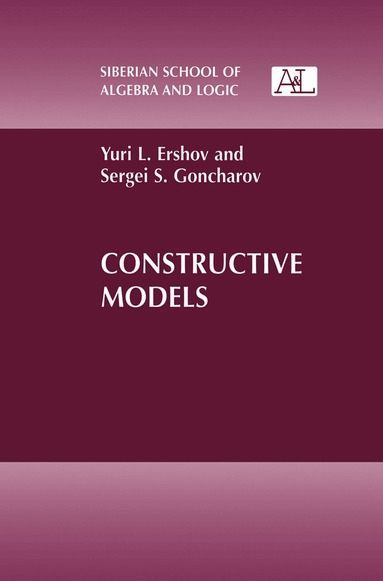 Yuri L. Ershov - Constructive Models, Häftad