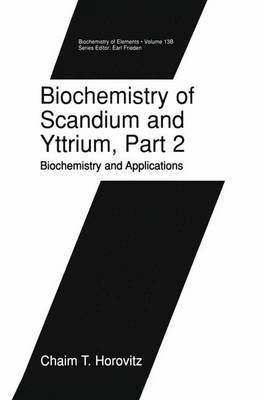 Biochemistry of Scandium and Yttrium, Part 2: Biochemistry and Applications 1