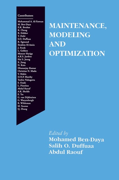 Mohamed Ben-Daya, Salih O. Duffuaa, Abdul Raouf - Maintenance, Modeling and Optimization, Häftad