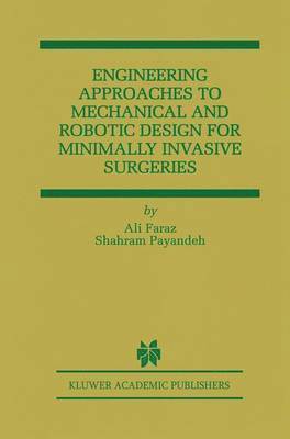 bokomslag Engineering Approaches to Mechanical and Robotic Design for Minimally Invasive Surgery (MIS)