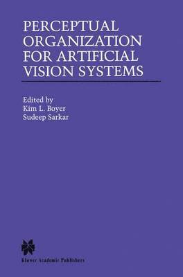Perceptual Organization for Artificial Vision Systems 1