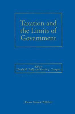 Taxation and the Limits of Government 1