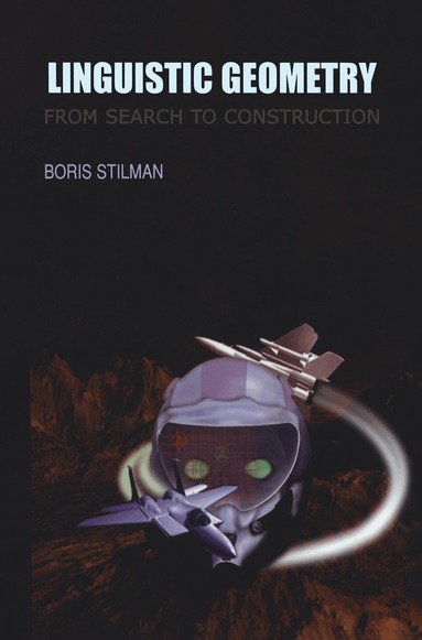 Boris Stilman - Linguistic Geometry, Häftad