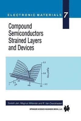 Compound Semiconductors Strained Layers and Devices 1