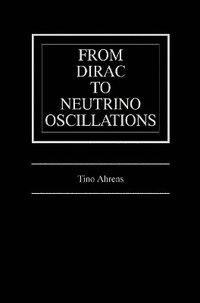 bokomslag From Dirac to Neutrino Oscillations