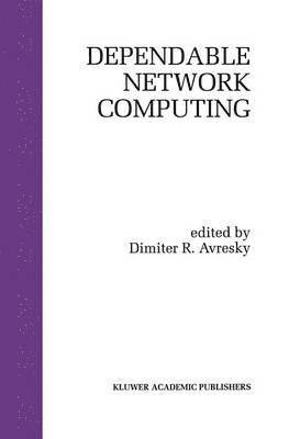 Dependable Network Computing 1